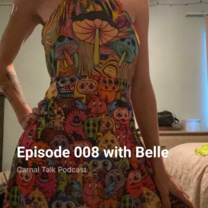 Episode 008 with Belle